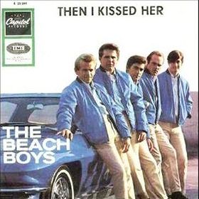 Record jacket for April 1967 Beach Boys single, “Then I Kissed Her” cover of Crystals song. Click for digital.