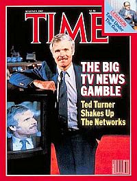 A story on Ted Turner & CNN is included at this website. He is shown here on Time's cover, August 1982. Click for story.