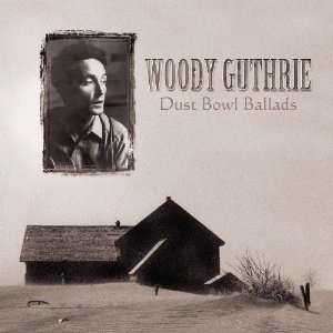 1940: Woody Guthrie's album, "Dust Bowl Ballads."