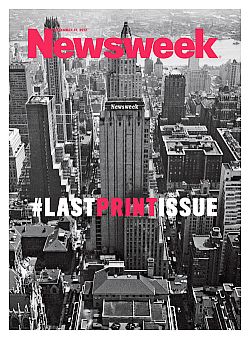 December 2012: Last print issue of Newsweek.