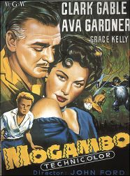 Movie poster for 1953's ‘Mogambo,’ with Ava Gardner, Clark Gable & Grace Kelly. Click for DVD.