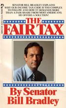 Bradley’s 1984 book, ‘The Fair Tax’. Click for copy.
