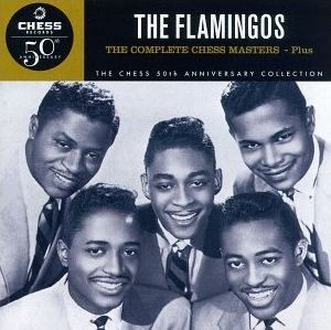 A 1997 CD of Flamingos’ songs on Chess Records, issued as part of the Chess 50th Anniversary Collection. Click for digital.