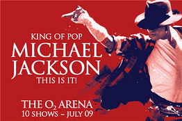Promo for Michael Jackson concerts that had been planned for London in July 2009. 