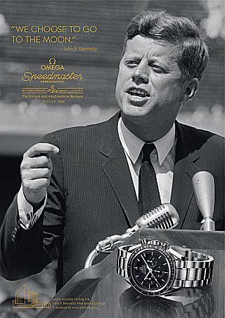 Omega watch magazine ad of 2009 using JFK image and quote, ‘We choose to go to the moon,’ and also commemorating the 40th anniversary of the American moon landing .