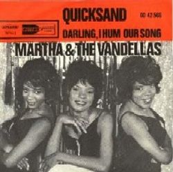 Martha & the Vandellas – Dutch record sleeve for single, “Quicksand.” Click for digital single.