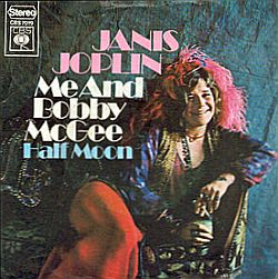 Janis Joplin's "Me & Bobby McGee" single from 'Pearl' album, 1971. Click for digital.