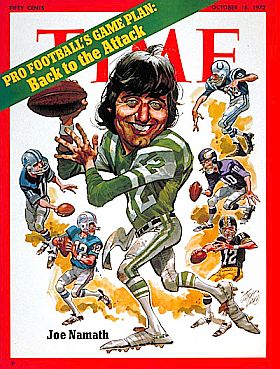 Joe Namath caricature on Time cover, October 1972 in story about growing interest in pro football. Click for copy.