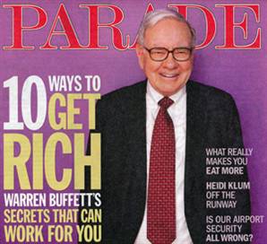 Warren Buffett on the September 7, 2008 cover of "Parade" magazine, the wide-circulation Sunday newspaper magazine that goes to millions of American homes. Click for copy.