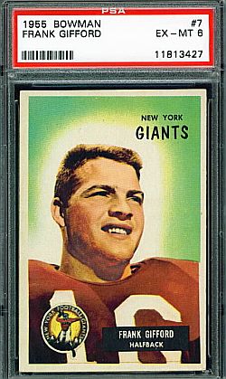 Frank Gifford football trading card from 1955 in protective case. Issued originally by Bowman Football Cards as #7 in a series, this card is graded and registered by PSA, Professional Sports Authenticator. “EX-MT” means the card is in “excellent-to-mint” condition, followed by a numerical grade. Click for 'very-good-to-excellent' card.