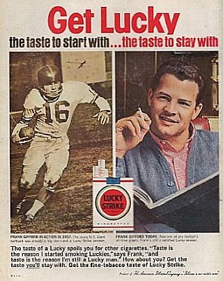 Frank Gifford, football star for the New York Giants, appeared in Lucky Strike cigarette ads in the early 1960s, including this one, which appeared on the back cover of ‘The Saturday Evening Post’ magazine, November 10, 1962.