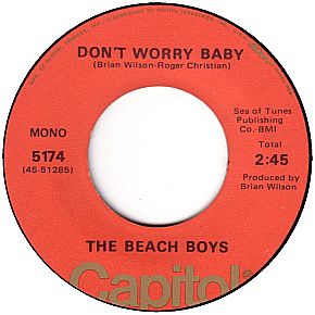 “Don’t Worry Baby” 45rpm on a later, 1970s issue “orange-gold" Capitol record label. Click for remastered digital version.