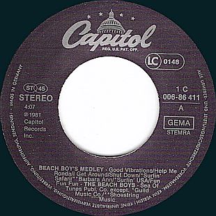 Capitol’s 1981 “Beach Boys Medley” single, side A, with a four-minute mix of their greatest 1960s hit. German label shown.