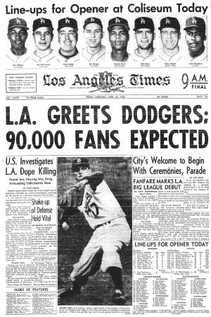 Los Angeles Times opening-day welcome to the new L.A. Dodgers, April 18, 1958. Pitcher Carl Erskine is shown in his Brooklyn uniform.