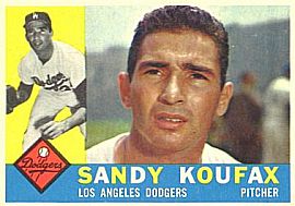 1960 baseball trading card, Sandy Koufax, pitcher, Los Angeles Dodgers. Click for card.
