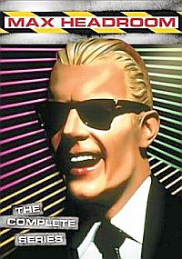 Cover of the August 2010 DVD, "Max Headroom: The Complete Series."