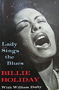 1956 Billie Holiday autobiography with NY Post writer William Dufty, published by Doubleday. Click for book.