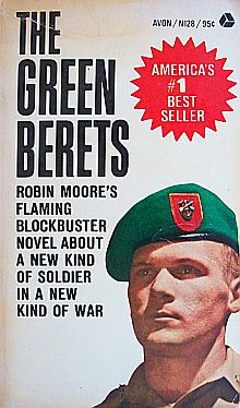 A later paperback edition of Moore’s “Green Berets” used photo of “Ballad” songwriter Barry Sadler on cover. Click for book.