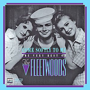 A Capitol Records CD featuring ‘the very best of’ the Fleetwoods, issued in 1993, decades after their big 1959 hit, ‘Come Softly To Me.’ Click for copy.
