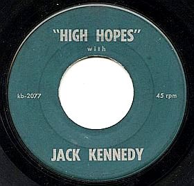 Record label for Kennedy campaign song, “High Hopes,” by Frank Sinatra, recorded, Feb 1960.