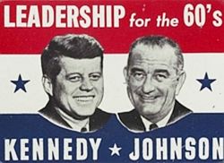 A Jack Kennedy-Lyndon Johnson campaign poster for the 1960 presidential election.