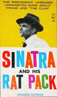 Richard Gehman’s 1961 book helped to popularize the term “Rat Pack.”