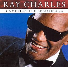 Ray Charles shown on CD cover for 2005 album featuring “America the Beautiful” and other songs for Madacy Records. Click for CD.