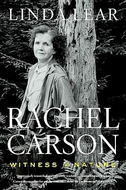Linda Lear’s 1997 biography, “Rachel Carson: Witness for Nature,” published by Henry Holt & Co.