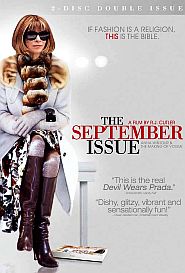 “The September Issue” > 90-minute documentary follows Anna Wintour making Vogue’s Sept 2007 issue ( then a record 840 pp.). DVD at Amazon.