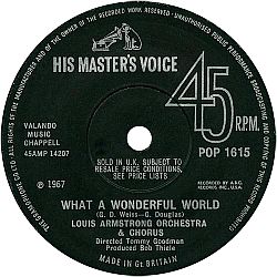 U.K. single of Louis Armstrong's "What A Wonderful World." Click for MP3 version.