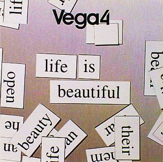 2006 single, “Life is Beautiful,” by Vega 4. Click for digital.