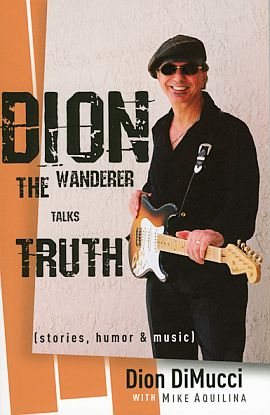 Dion DiMucci on the cover of a 2011 book he wrote with author Mike Aquilina. Click for book.