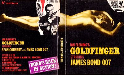 Pan Books paperback edition of “Goldfinger” in Australia used a Sean Connery / James Bond image and movie information on its back cover. 