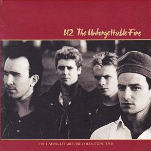 CD cover for “The Unforgettable Fire Collection.” The 1980s photo shows U2 band members, from left: The Edge, Adam Clayton, Larry Mullen, Jr., and Bono. Click for 2CD-DVD set.