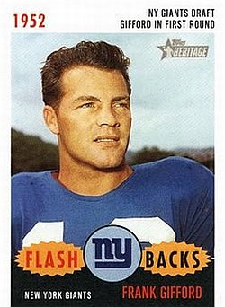 Frank Gifford was selected by the NY Giants in the first round of the 1952 draft.