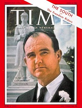 June 2, 1961: Alabama Gov. John Patterson on Time cover for Freedom Riders story. Click for copy.
