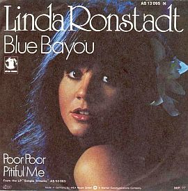 Cover for Linda’s Ronstadt’s “Blue Bayou” single from her 1977 album, ‘Simple Dreams’. Click for single.