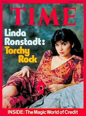 February 28th, 1977: Time magazine cover, “Linda Ronstadt: Torchy Rock.” Photo, Milton Greene. Click for copy.