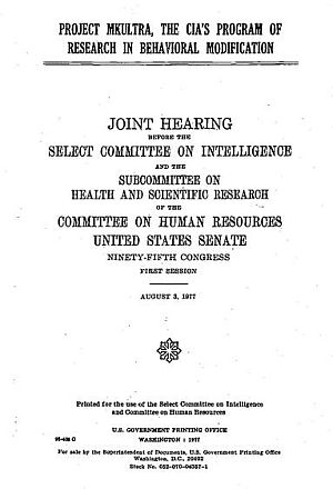 August 1977 U.S. Senate hearings report on MK-ULTRA.