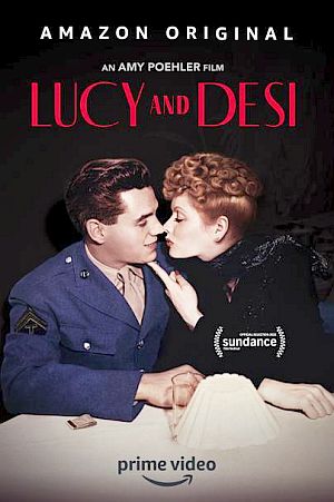 2022 award winning Amazon Prime film from director Amy Poehler, “Lucy and Desi,” explores their partnership and enduring legacy. Click for film at Amazon Prime Video.
