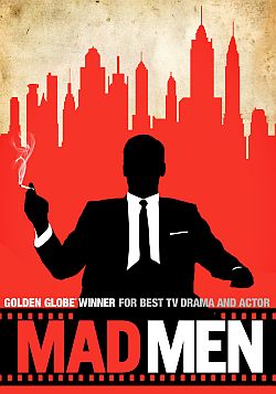 Poster for the TV series “Mad Men,” which follows the drama of those working at a New York advertising agency in the 1960s. Click for box set.