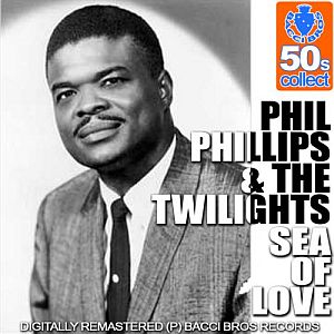 Cover art for “Sea of Love” by Phil Phillips & The Twilights, 1950s Collection, Bacci Bros Records, 2010. Click for digital.