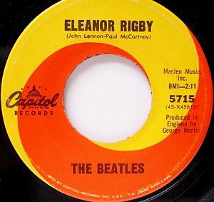 1966: Capitol Records’ 45rpm disc for the Beatles’ “Eleanor Rigby” single. Click for Amazon.