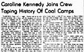 Rough copy of July 1973 AP wire story: 'Caroline Kennedy Joins Crew Taping History of Coal Camps'.
