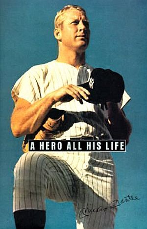 1996 book by Mickey Mantle's wife, Merlyn and three sons, "A Hero All His Life," HarperCollins, 272pp. Click for copy.