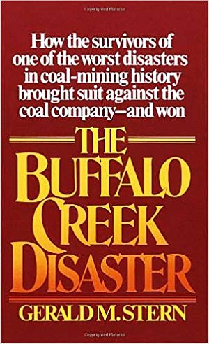 1977 edition of Gerald Stern's book on class-action lawsuit he brought against Pittston Coal Co. on behalf of Buffalo Creek survivors and settled in 1974. Click for copy.
