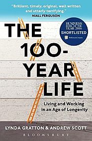 2017: “The 100-Year Life,” by Gratton & Scott. Click for copy.
