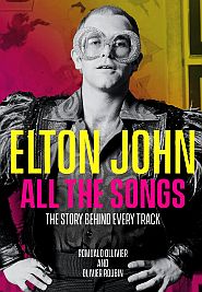 “Elton John All the Songs: The Story Behind Every Track,” Ollivier & Roubin, 2023. Click for copy.