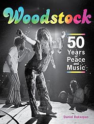 Daniel Bukszpan & Amalie R. Rothschild (photos), “Woodstock: 50 Years of Peace and Music,” 192 pp, w/photos, 2019. Click for copy.