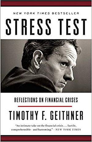 “Stress Test: Reflections on Financial Crises.” Click for copy.
